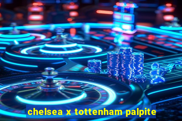 chelsea x tottenham palpite